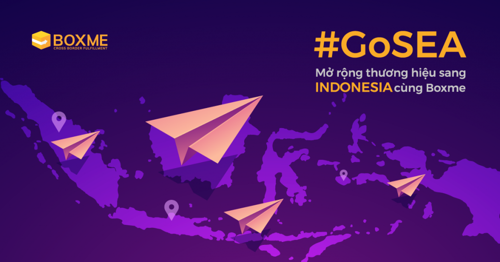 Chiến dịch Boxme GoSEA - Indonesia