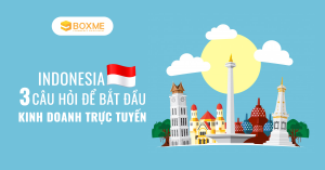 bat-dau-kinh-doanh-truc-tuyen-tai-thi-truong-indonesia