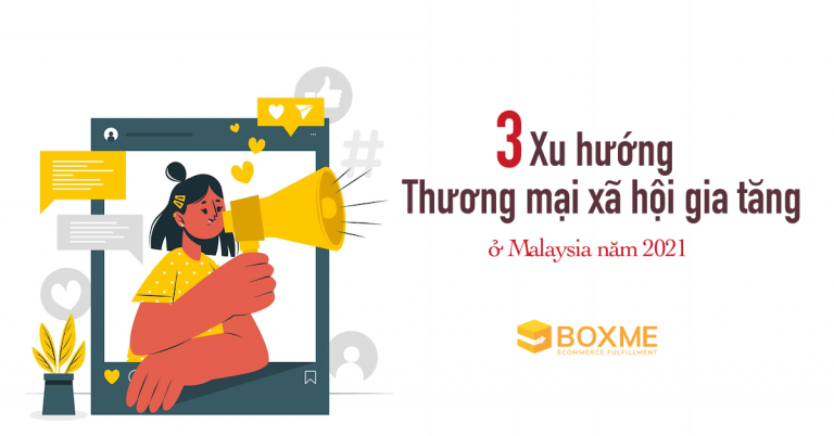 thuong-mai-xa-hoi-o-malaysia