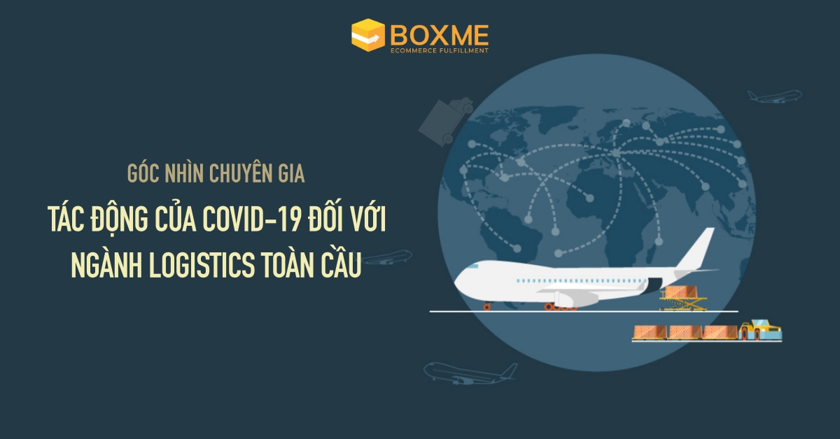 tac-dong-cua-covid-19-doi-voi-logistics-toan-cau