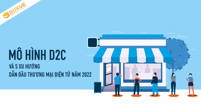 D2C-xu-huong-thuong-mai-dien-tu-2022