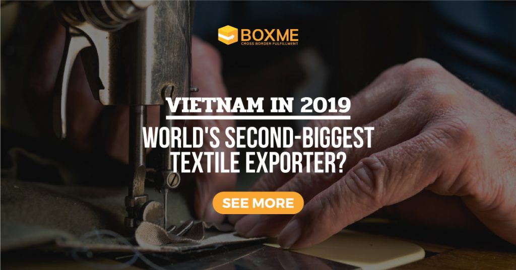 Vietnam in 2019: World's second-biggest textile exporter? 1