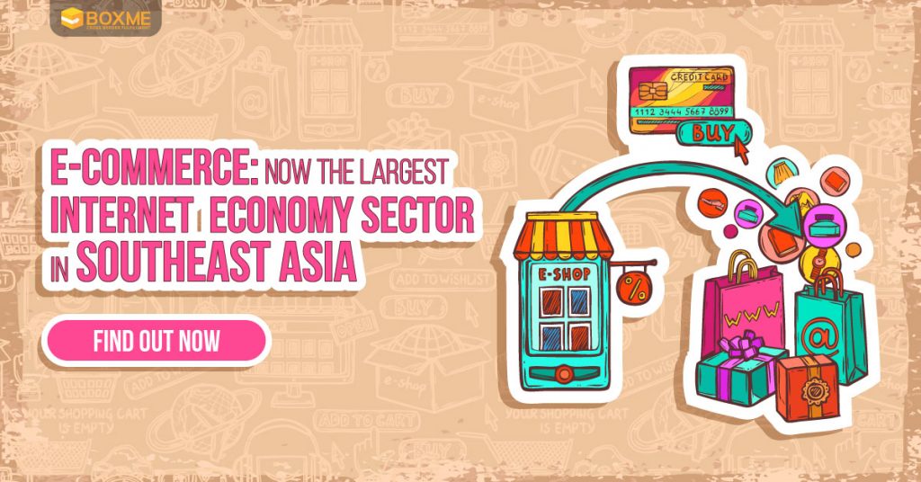 E-commerce: now the largest Internet economy sector in Southeast Asia 1