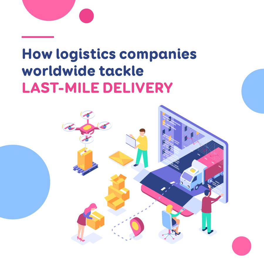 how-logistics-companies-worldwide-tackle-last-mile-delivery-boxme-global