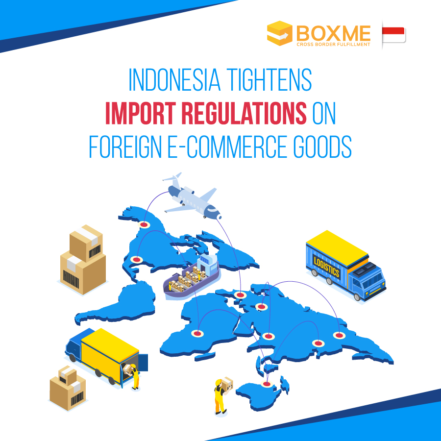 indonesia-tightens-import-regulations-on-foreign-e-commerce-goods