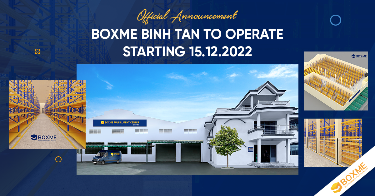 [Official Announcement] Boxme Binh Tan To Operate Starting 15.12.2022 1